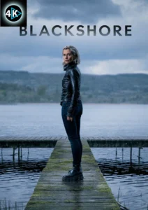 4K IPTV Watch Blackshore Series in Stunning 4K IPTV